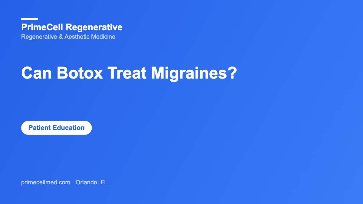 PrimeCell Regenerative branded graphic: Can Botox Treat Migraines?