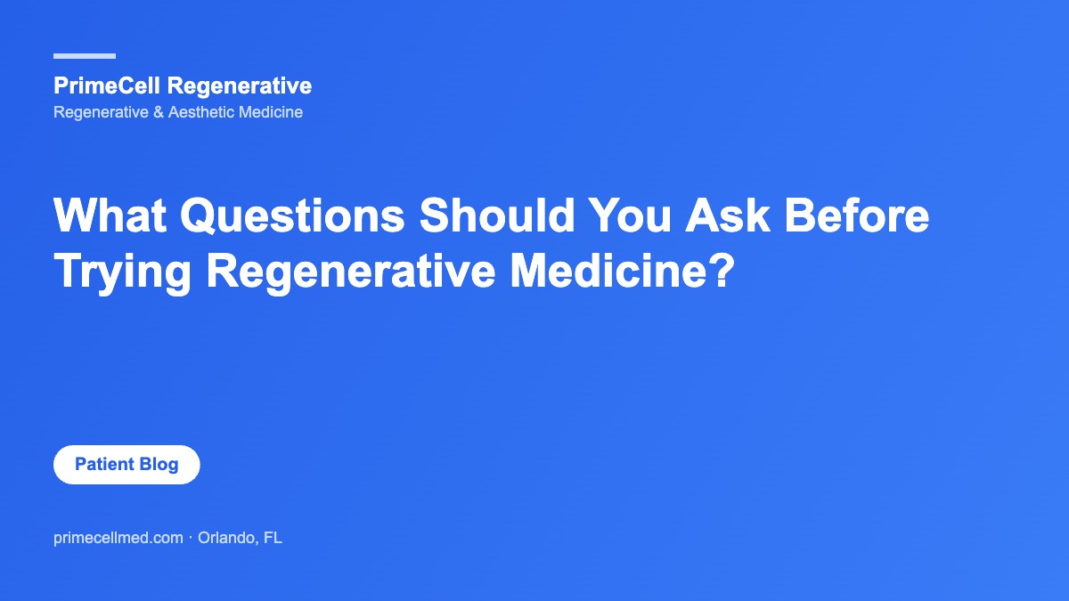 What Questions Should You Ask Before Trying Regenerative Medicine?