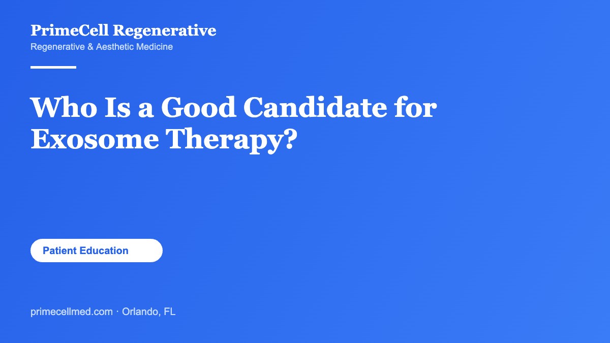 Who Is a Good Candidate for Exosome Therapy?